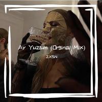 Ay Yuzlum (Orginal Mix)