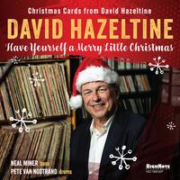 Have Yourself a Merry Little Christmas (Christmas Cards from David Hazeltine)