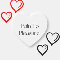 Pain To Pleasure EP