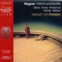 WAGNER, R.: Tristan und Isolde [Opera] (Mödl, Vinay, Malaniuk, Hotter, L. Weber, Bayreuth Festival Orchestra, Karajan) (1952)