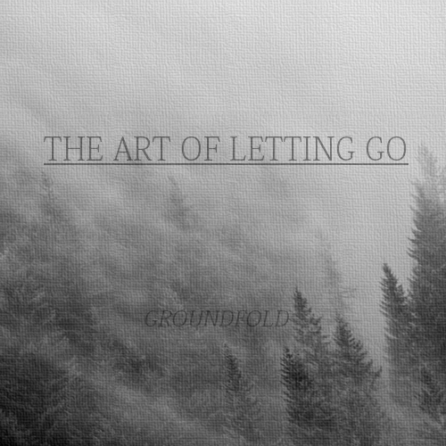 the art of letting go