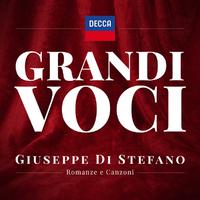 GRANDI VOCI GIUSEPPE DI STEFANO Romanze e Canzoni Una collana con registrazioni originali Decca e Deutsche Grammophon rimasterizzate con tecniche moderne che ne garantiscono eccellenza tecnica e artistica