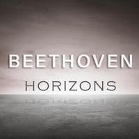 Beethoven: Horizons