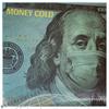 Blackfoot505 - Money Cold