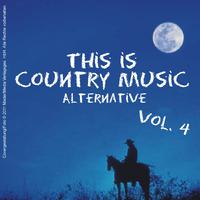 This Is Country Music (Alternative) - Vol. 4