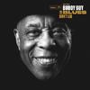 Buddy Guy - We Go Back