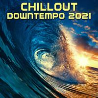 Chillout Downtempo 2021