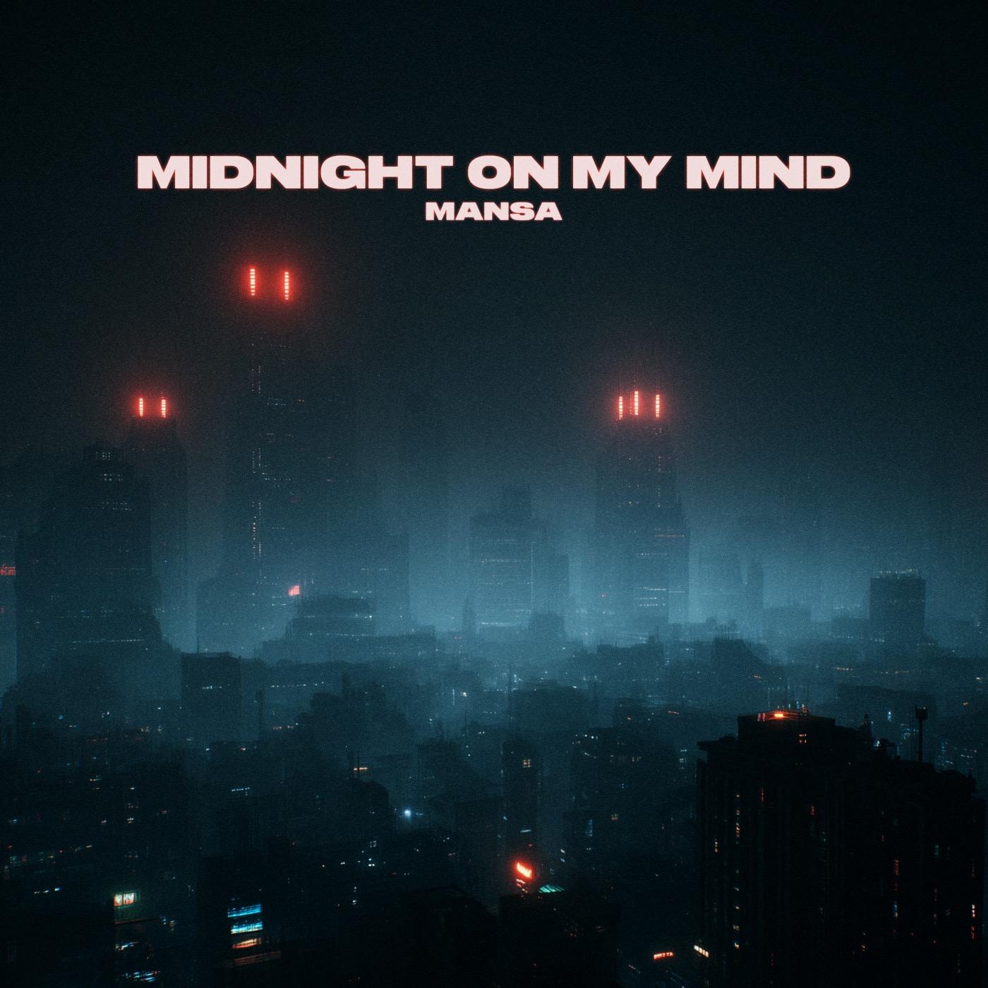 Midnight On My Mind