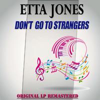 Don't Go To Strangers - Original Lp Remastered