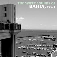 The Sweet Sounds Of Bahia, Vol. 1