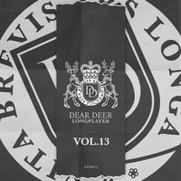 Dear Deer Longplayer, Vol.13