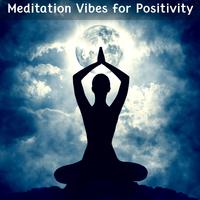 Meditation Vibes For Positivity