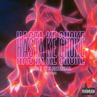 Hasta Ke Choke (feat. Kt'mc & Recuerdos.S)