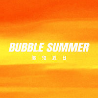 BUBBLE SUMMER