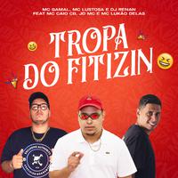 Tropa Do Fitizin