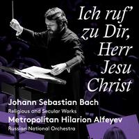 BACH, J.S.: Ich ruf' zu Dir / Cantata, BWV 82 / Overture (Suite) No. 2 (S. Genz, Vodovozova, Russian National Orchestra, Alfeyev)