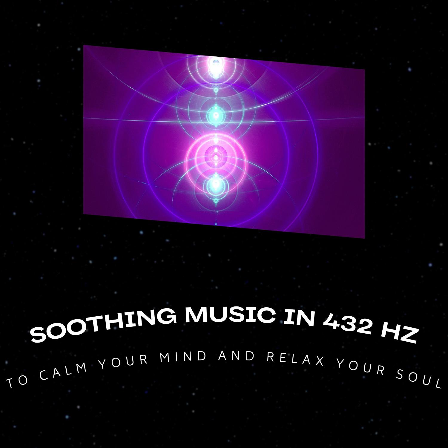 soothing-music-in-432-hz-to-calm-your-mind-and-relax-your-soul