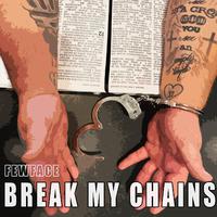 Break My Chains