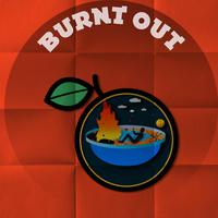 Burnt Out (feat. lifensteadofjesss)