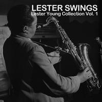 Lester Swings, Lester Young Collection, Vol. 1