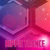 Hippie Trance (Psychedelic Trance and Goa Trance Selection)