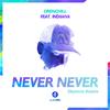 Drenchill - Never Never (Skytech Extended Remix)