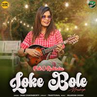 Loke Bole Mashup (From 