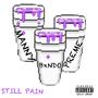Still Pain (feat. MannyFlexalot & TDL Yung Preme)