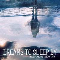 Dreams To Sleep By