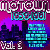 Motown 1959-1961: Vol.3