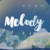 琪琪琪琪/ - Melody（翻自 青春有你2）