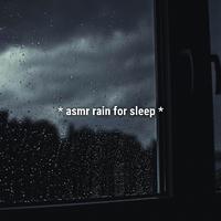 * asmr rain for sleep *