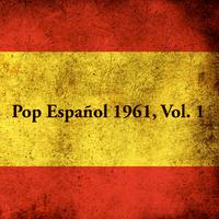 Pop Español 1961, Vol. 1