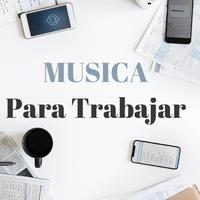 Musica Para Trabajar