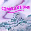 MorningMaxwell - Complications