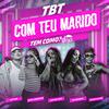 Laryssa Real - Tbt Com Teu Marido, Tem Como? (feat. Vitinho na Base & Mc Naninha)