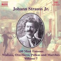 STRAUSS II, J.: 100 Most Famous Works, Vol. 7