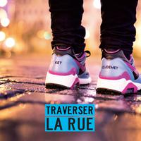 Traverser la rue (Reissue)