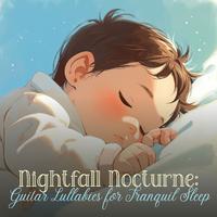 Nightfall Nocturne: Guitar Lullabies for Tranquil Sleep