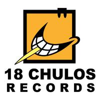 The Best of 18 Chulos Records. 15 Aniversario