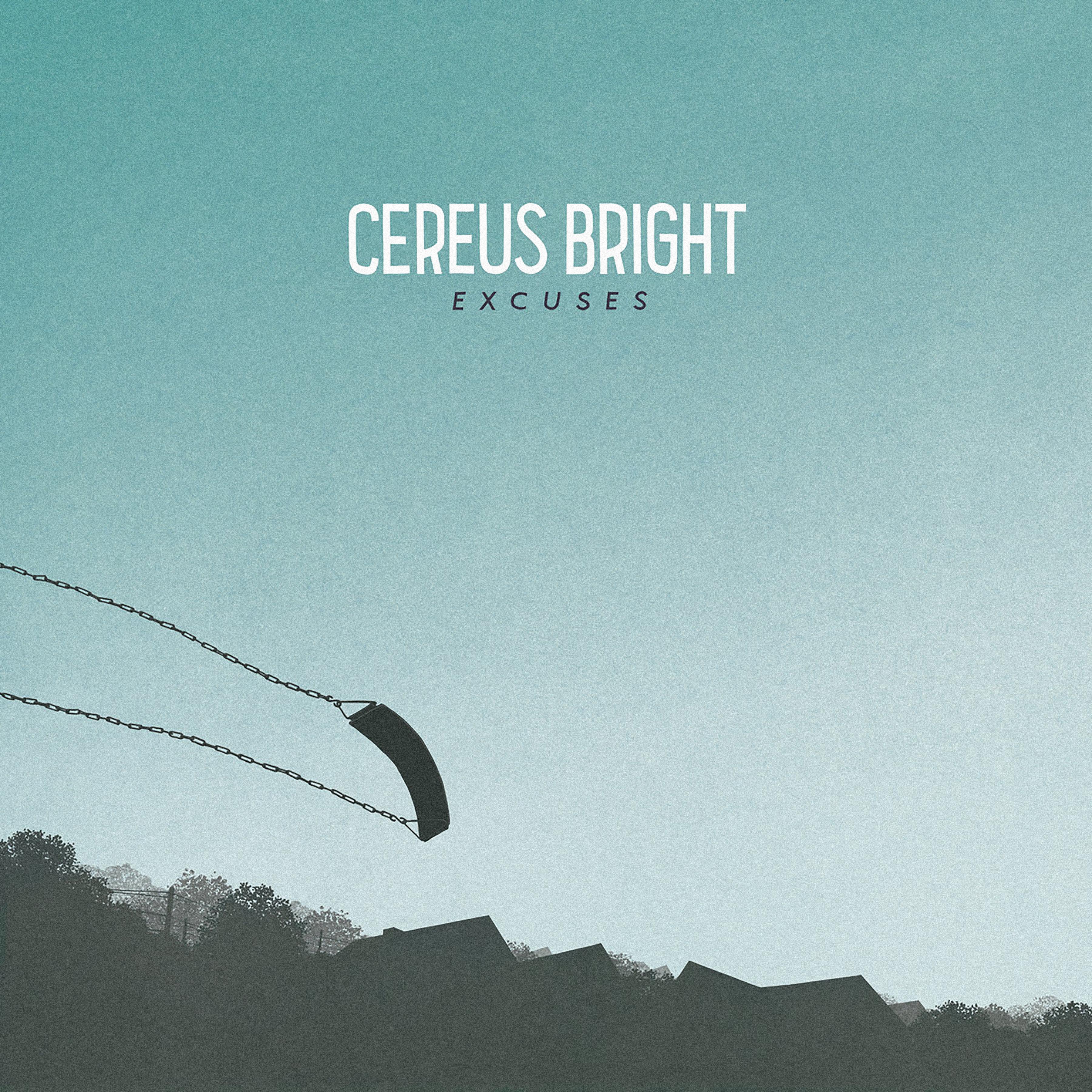 Excuses_Cereus Bright_Excuses | 在线播放_Excuses歌词_Excuses下载 | 网易云音乐
