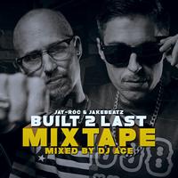 Built 2 Last (Mixtape)