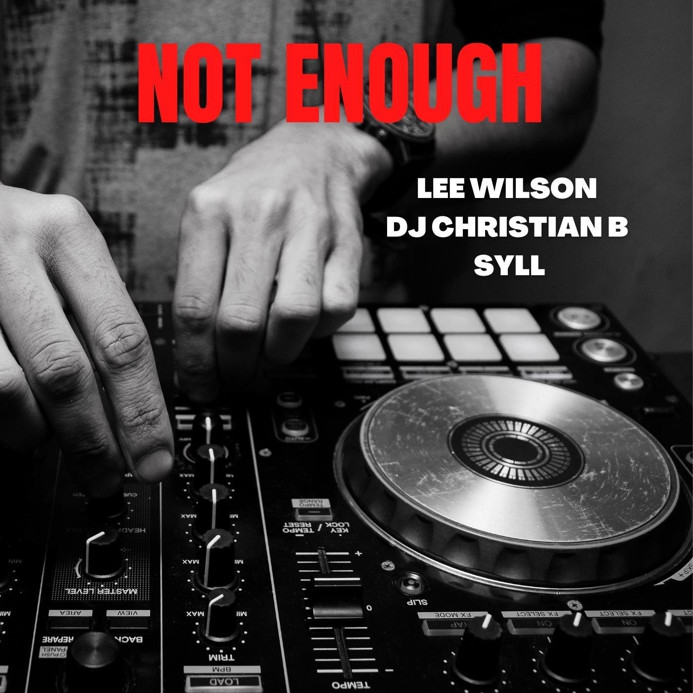 Not Enough (Radio Edit)