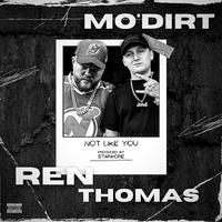 NOT LIKE YOU (feat. Ren Thomas)