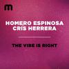 Homero Espinosa - The Vibe Is Right (Tough Mix)