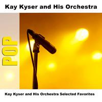 Kay Kyser and His Orchestra Selected Favorites