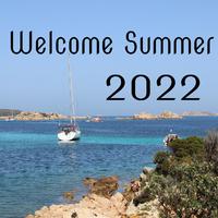 Welcome Summer 2022