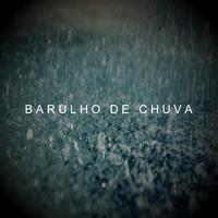 Barulho De Chuva