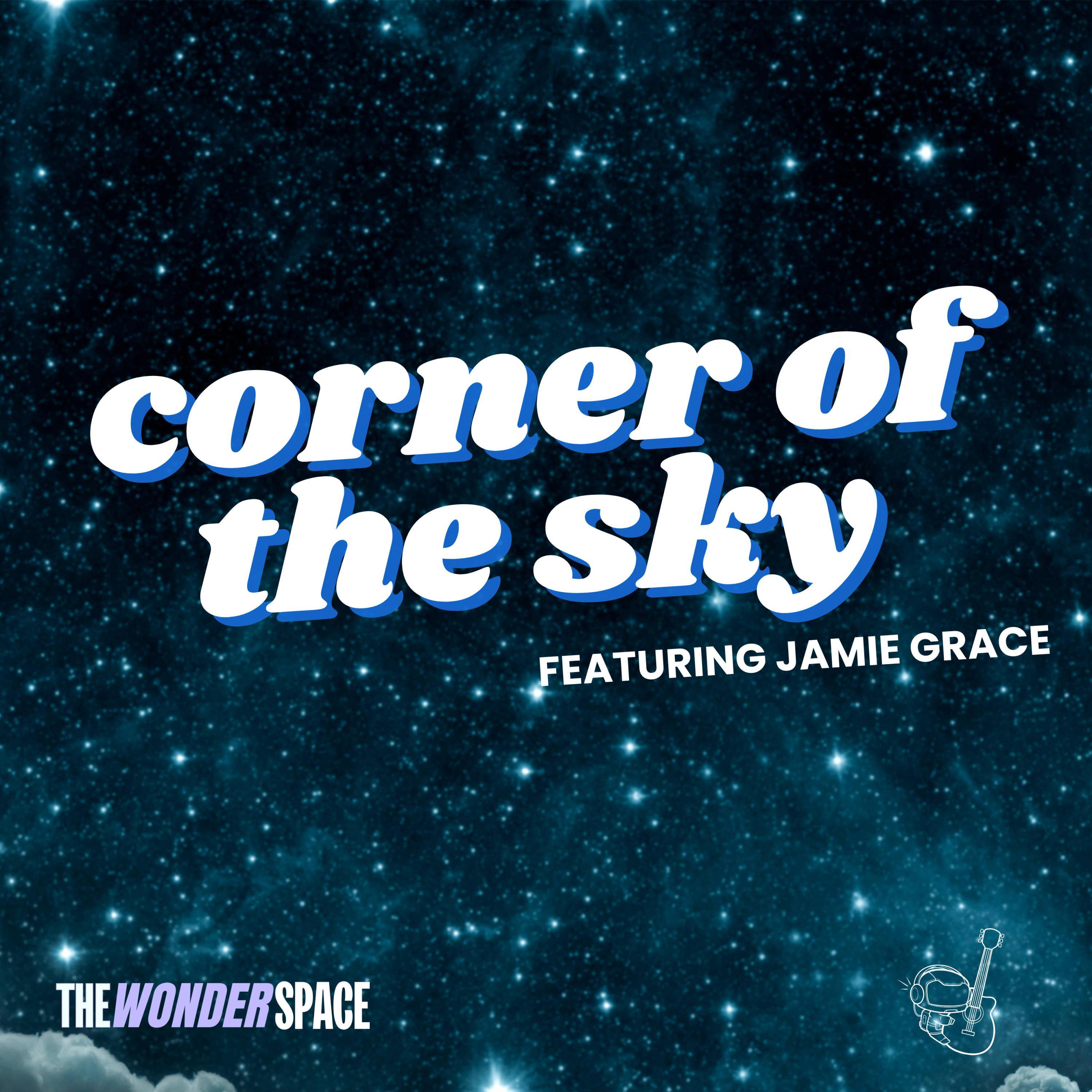 Corner of the Sky (feat. Jamie Grace)