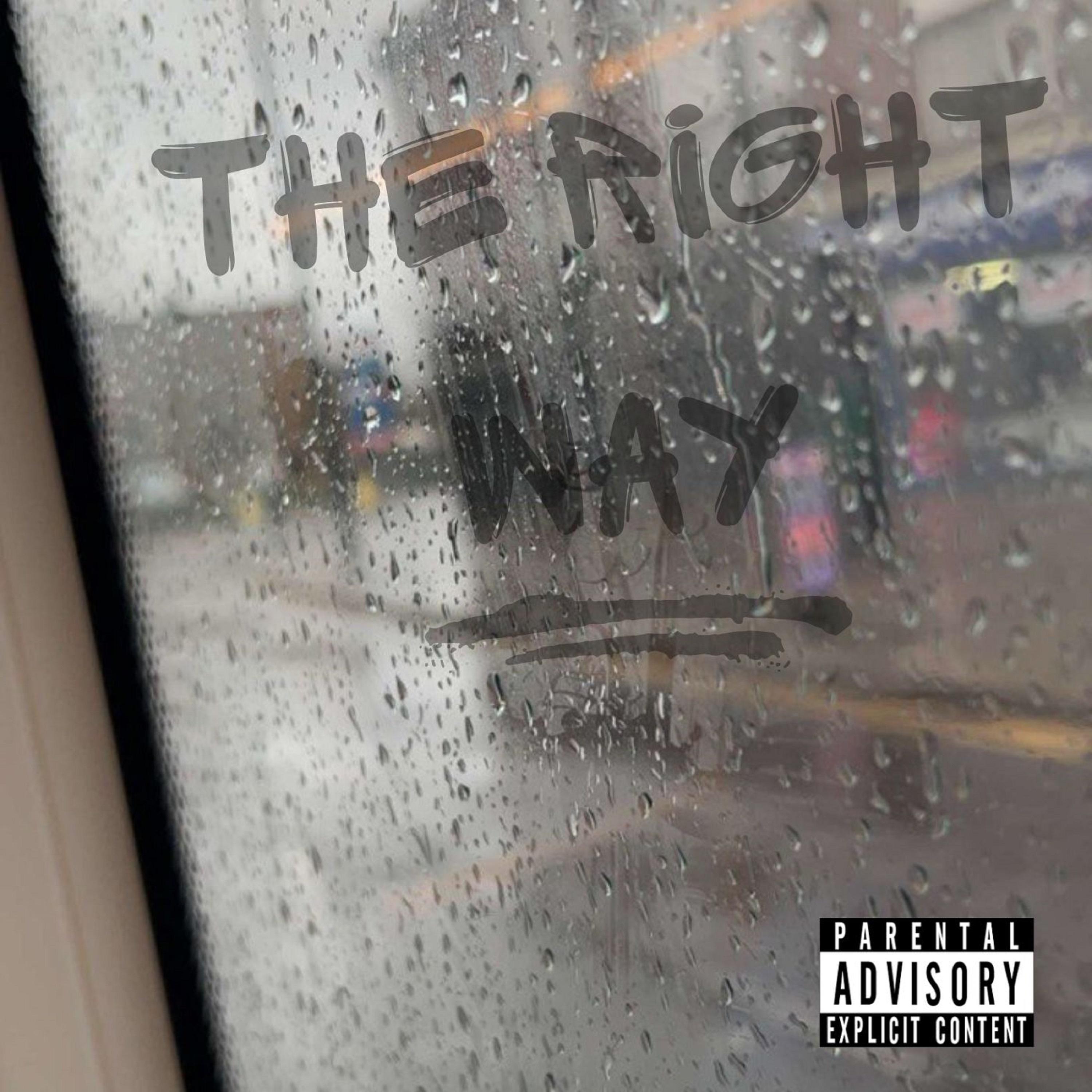 The Right Way (feat. The Sound Kidd)